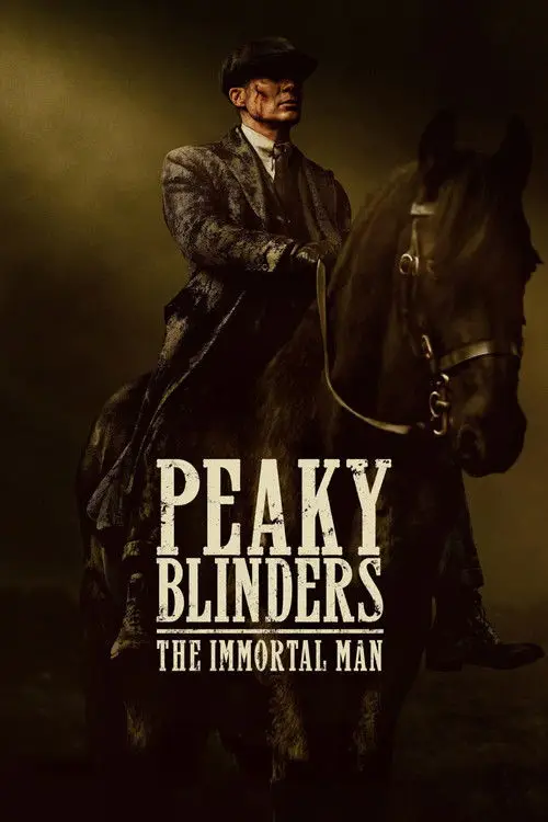 Peaky Blinders: The Immortal Man