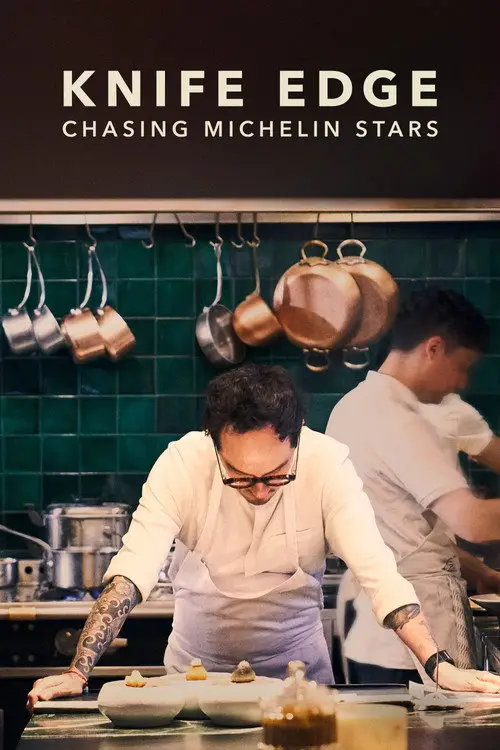 Knife Edge: Chasing Michelin Stars