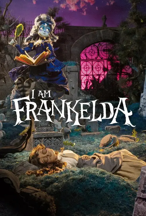 I Am Frankelda