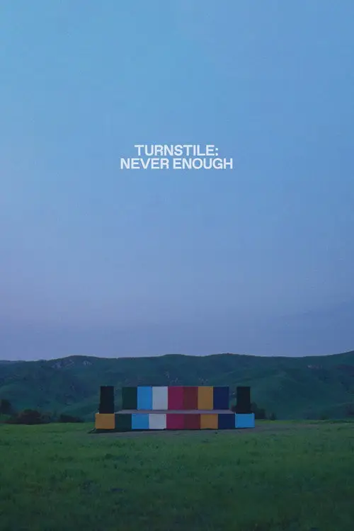 Turnstile: Never Enough