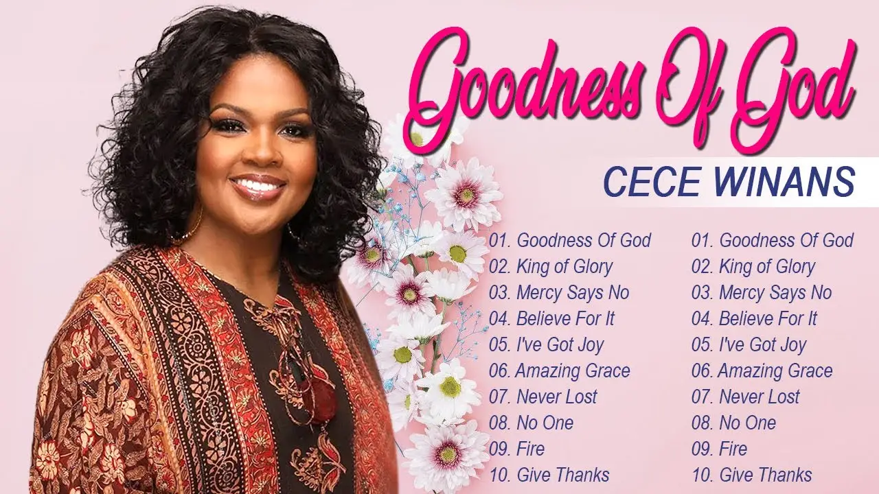 Listen to GOODNESS OF GOD Cece Winans || Cece Winans Greatest Hits Full Album | Worshiper in me