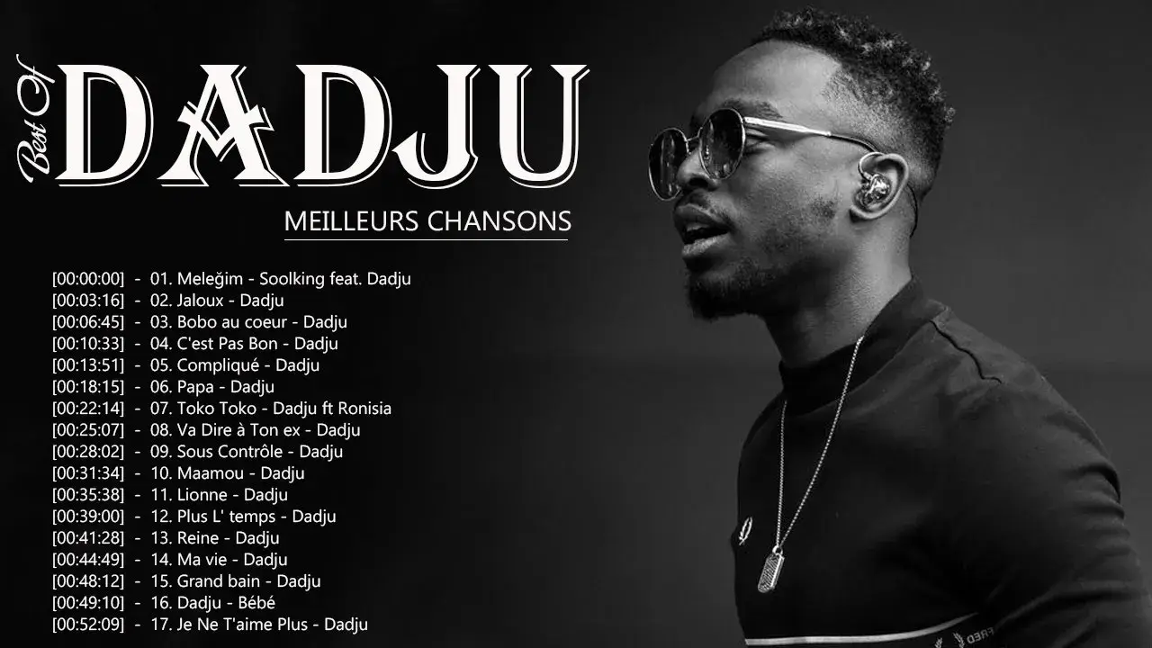 Dadju 2022 MIX - Les Meilleurs Chansons de Dadju - Nouveauté Musique 2022