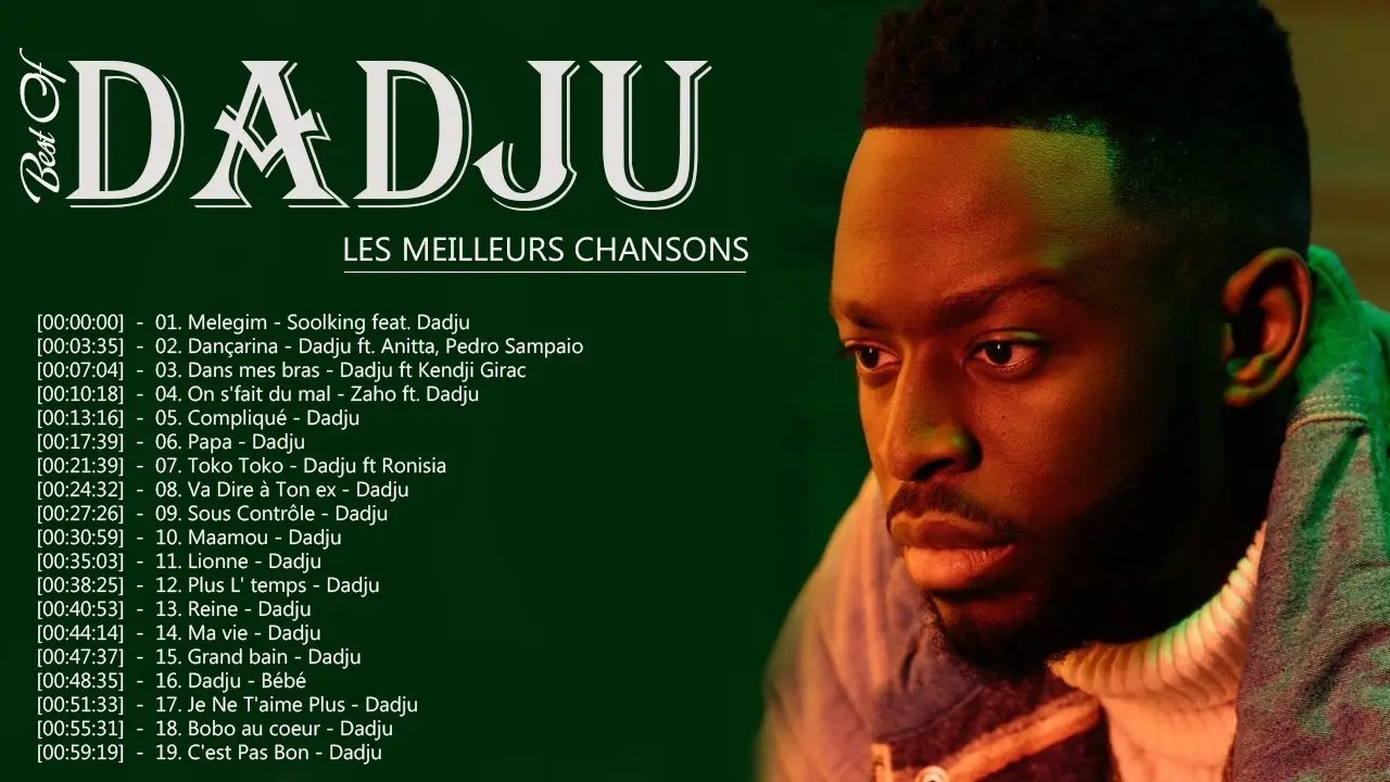 Dadju 2023 MIX - Les Meilleurs Chansons de Dadju - Best Songs Dadju