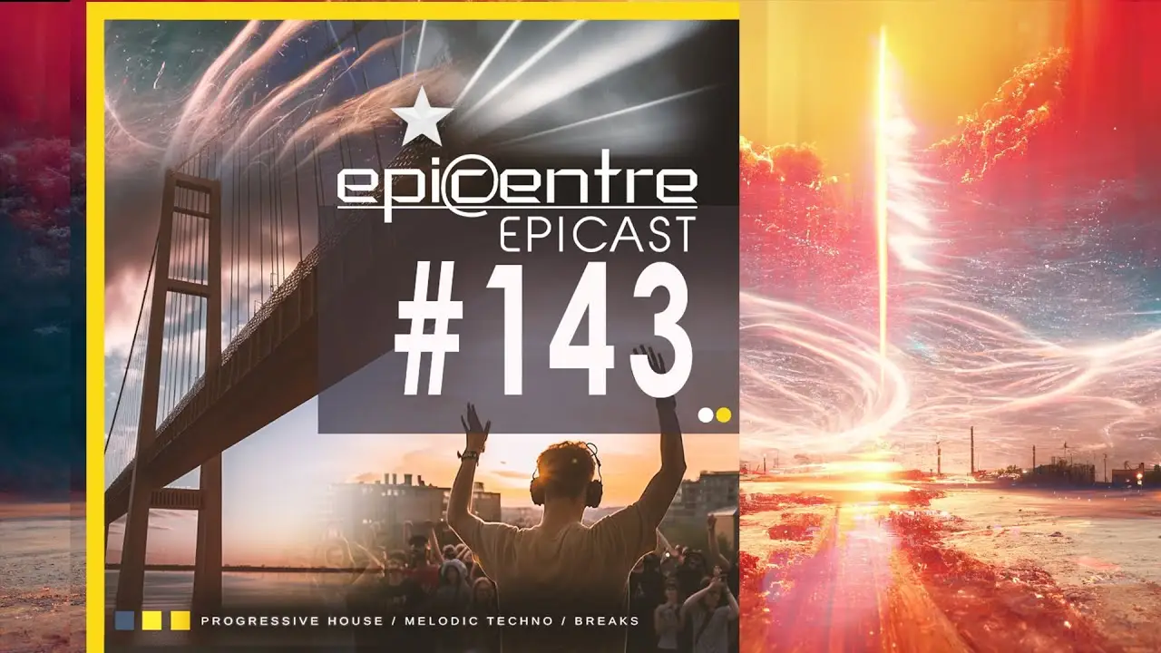 EPICAST #143 VJ MIX [PROGRESSIVE HOUSE/MELODIC TECHNO 2023] Kasablanca | Danny Howells | Cristoph