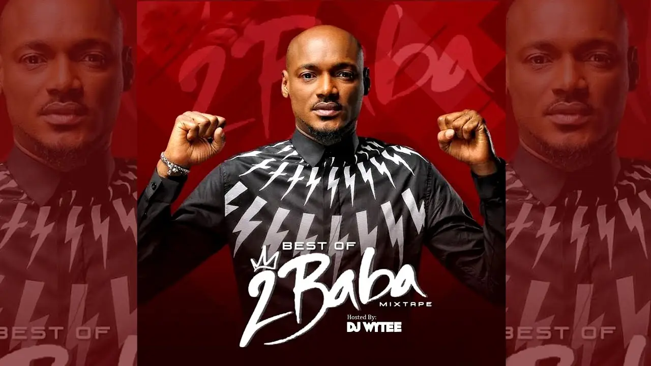 BEST OF 2BABA RELOADED #2FACE MIX OLD & NEW HITS (DJ WYTEE) 2003/2020 UPDATE
