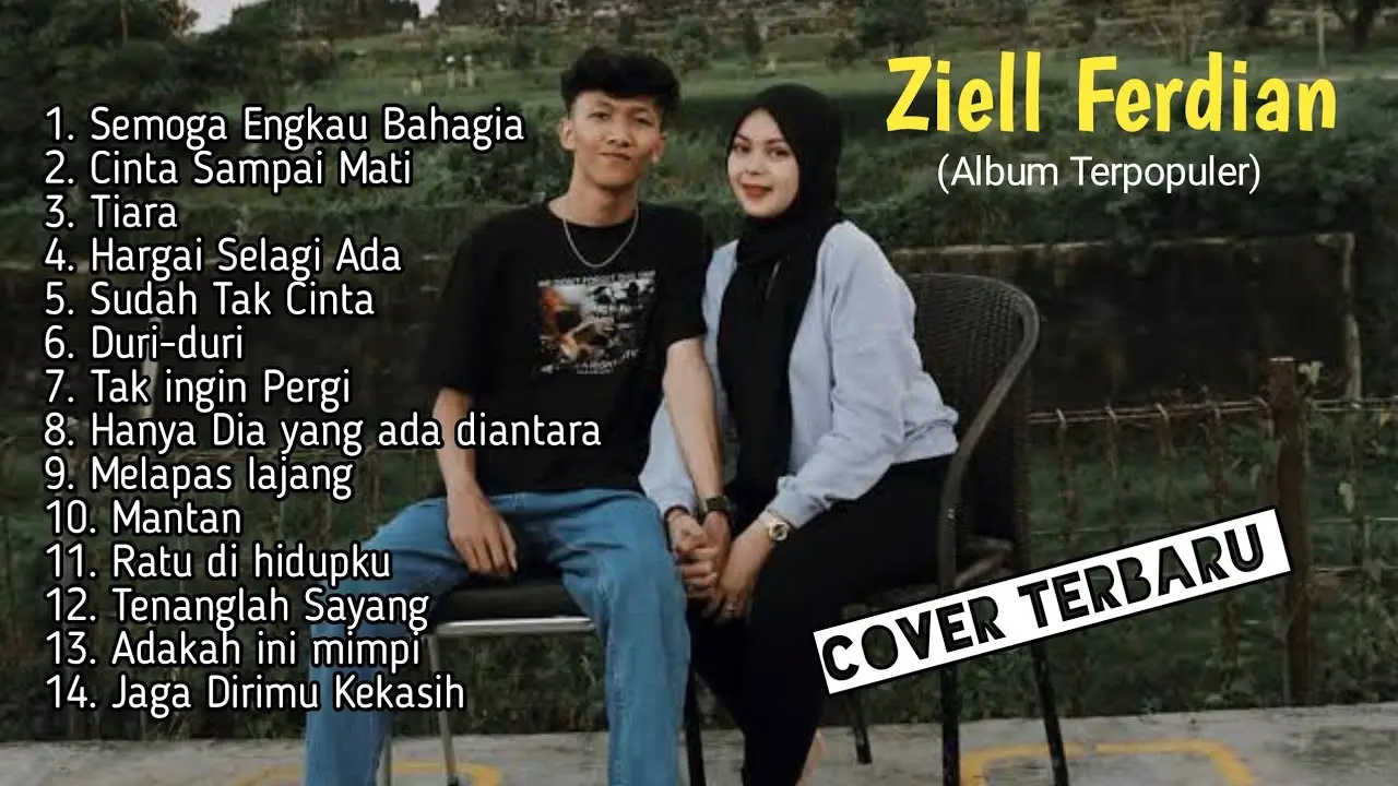 Full Album Ziell Ferdian Terpopuler 2022 - Cinta Sampai Mati || Semoga engkau bahagia