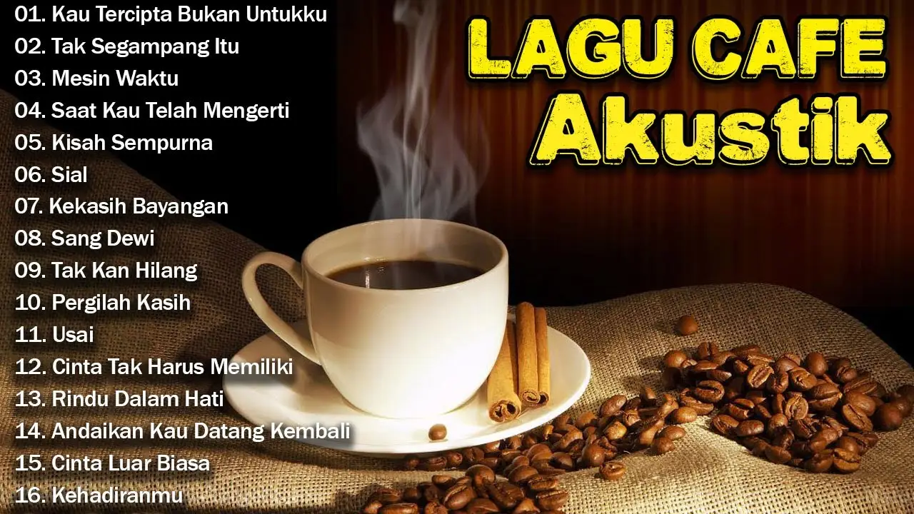 Lagu Akustik Cafe Santai 2023 - Akustik Lagu Indonesia - Musik Cafe Enak Didengar Buat Santai