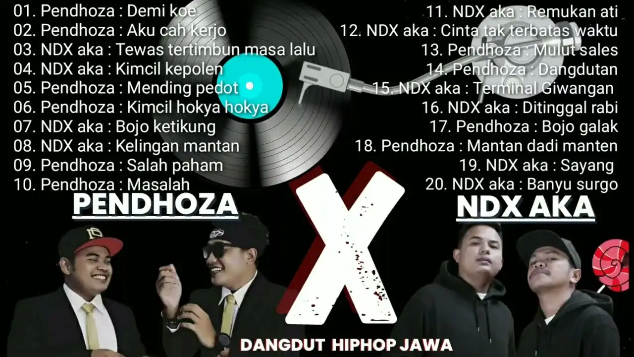 Pendhoza & Ndx aka FULL ALBUM terbaik