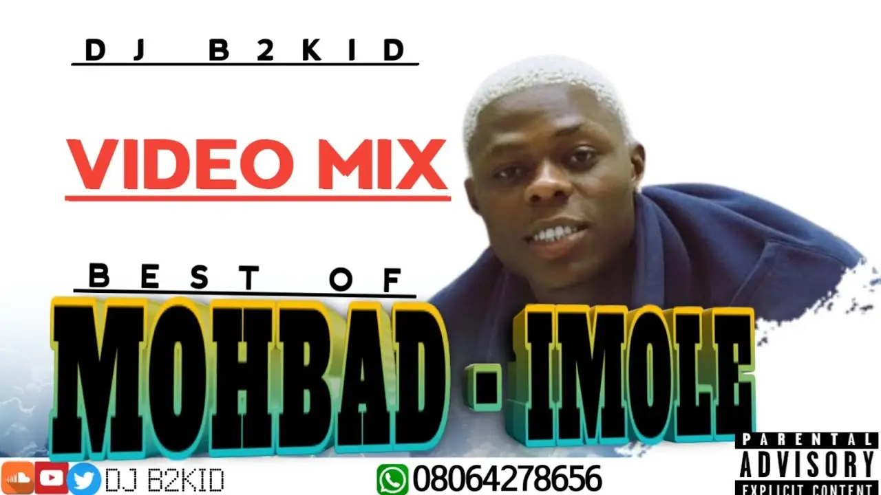 DJ B2KID ft IMOLE| MOHBAD IS D£AD BUT HIS MUSIC WILL LIVE FOREVER (VIDEO MIX) BEST OF MOHBAD-IMOLE