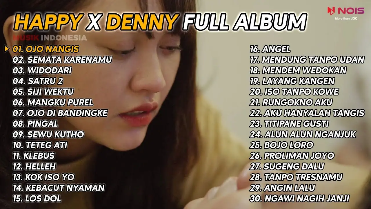 HAPPY ASMARA X DENNY CAKNAN " OJO NANGIS , SEMATA KARENAMU " FULL ALBUM 30 SONG