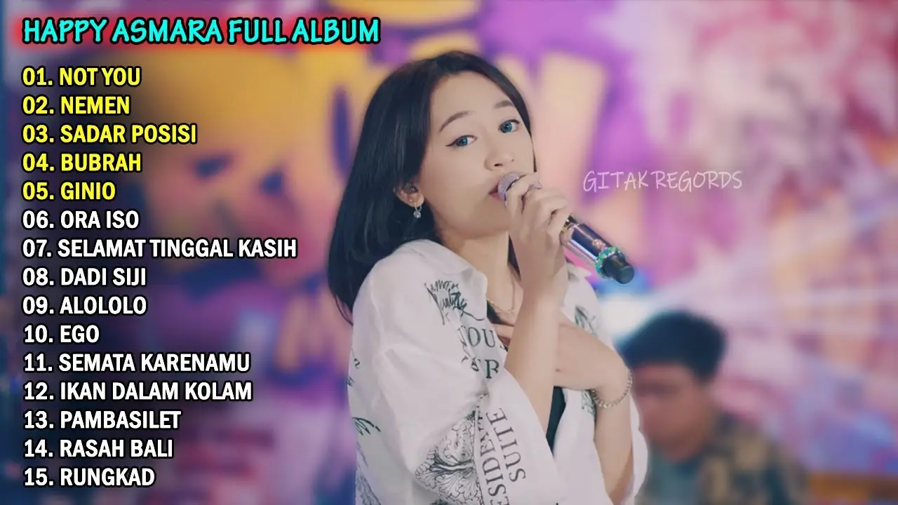 HAPPY ASMARA - NOT YOU, NEMEN | FULL ALBUM TERBARU 2023