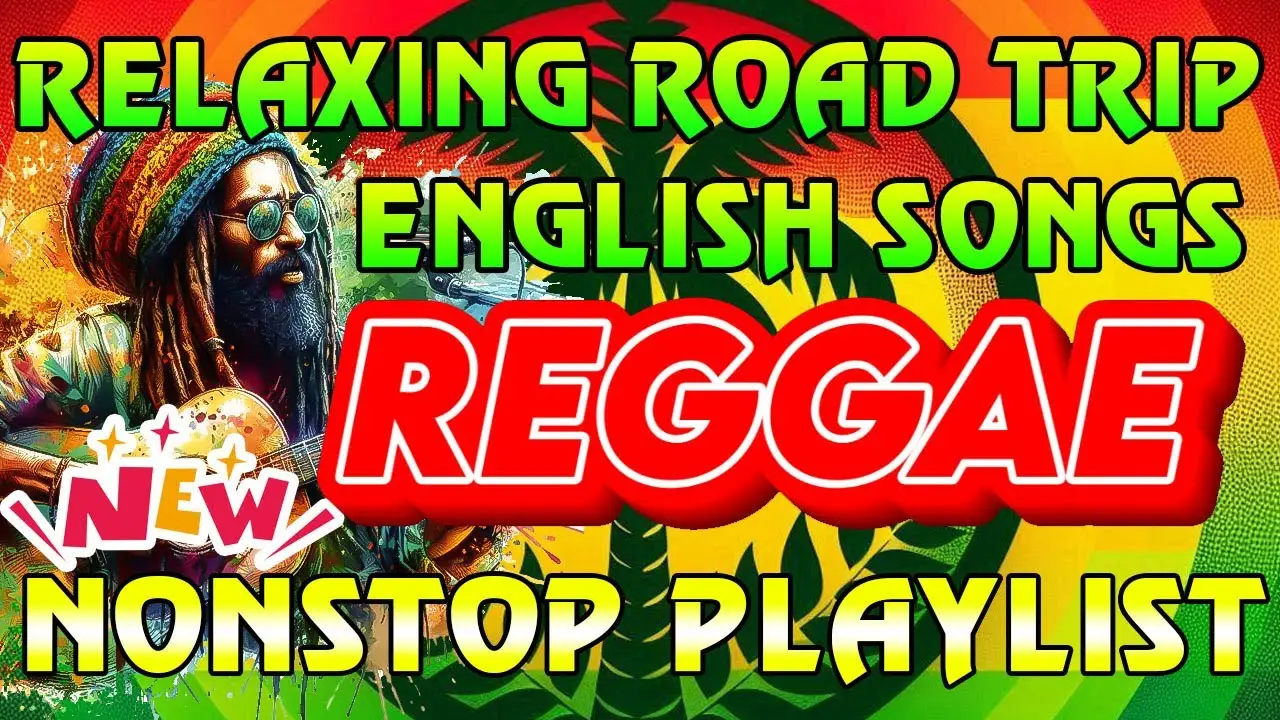 REGGAE MUSIC HITS 2024😋BEST REGGAE MIX 202️4-RELAXING REGGAE SONGS MOST REQUESTED