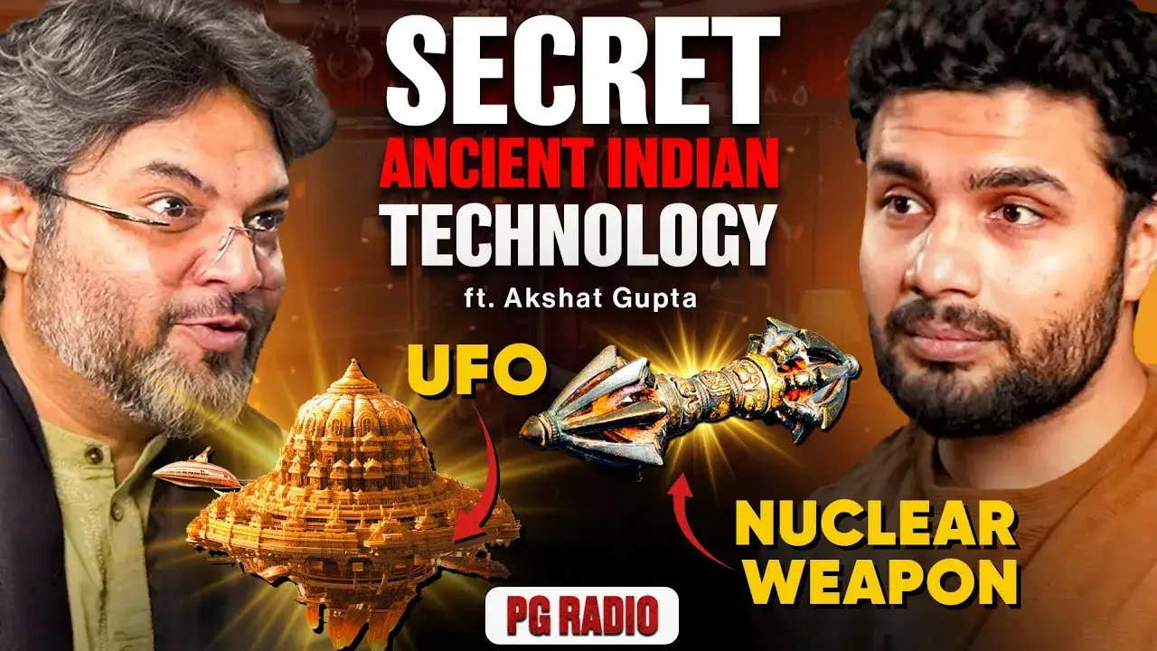 Akshat Gupta explains the Science behind Ancient Indian Scriptures & Rituals | PG Radio Ep. 153