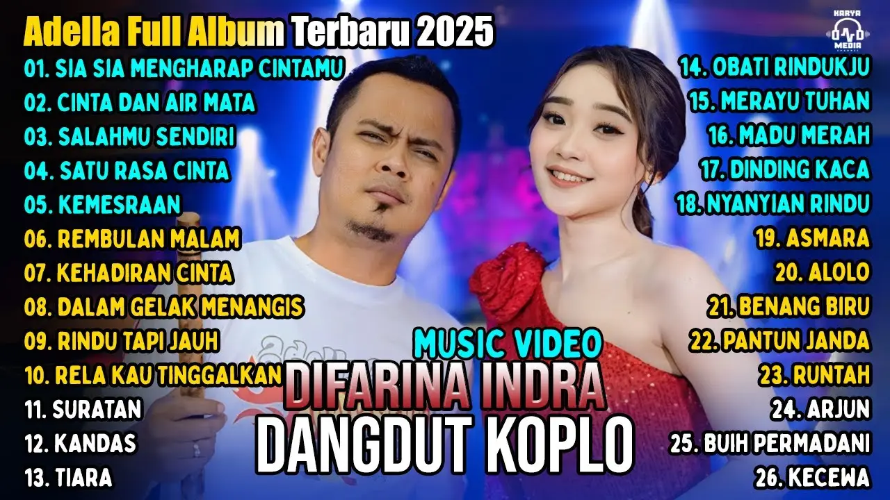 OM ADELLA TERBARU 2025 | DIFARINA INDRA - SIA SIA MENGHARAP CINTAMU - CINTA DAN AIR MATA