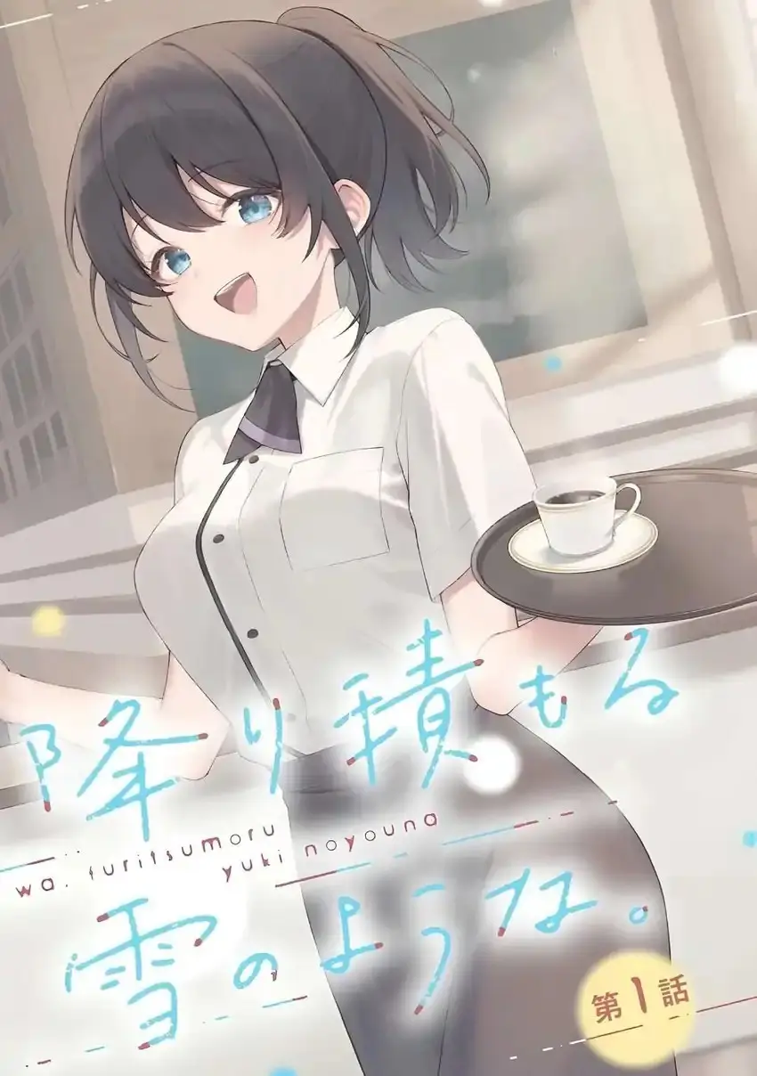 Sore wa, Furitsumoru Yuki no You na.