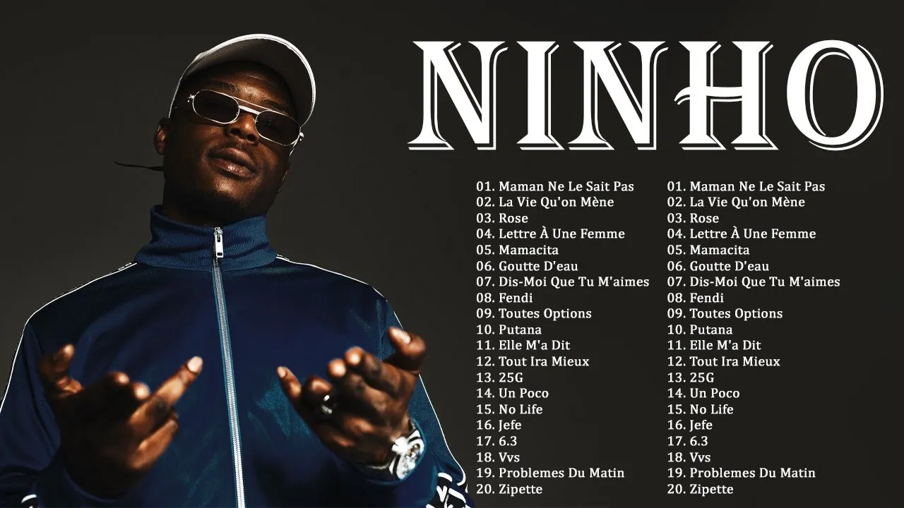 NINHO Grands Succès 2023 - Les Meilleurs Chansons de NINHO 2023 - Les Plus Grands Tubes de NINHO