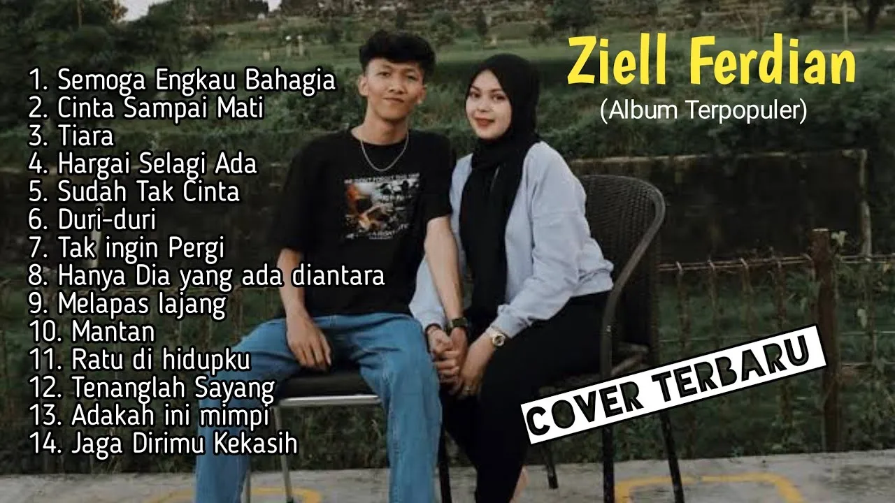 Full Album Ziell Ferdian Terpopuler 2022 - Cinta Sampai Mati || Semoga engkau bahagia