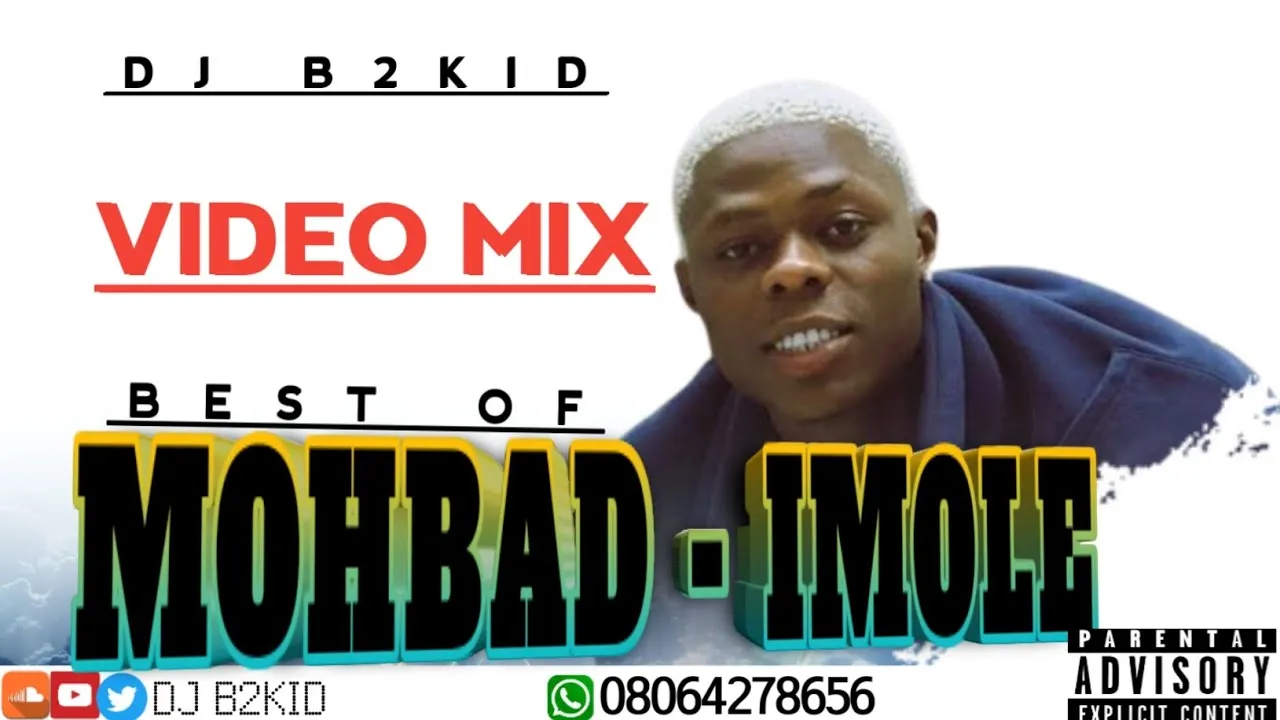 DJ B2KID ft IMOLE| MOHBAD IS D£AD BUT HIS MUSIC WILL LIVE FOREVER (VIDEO MIX) BEST OF MOHBAD-IMOLE