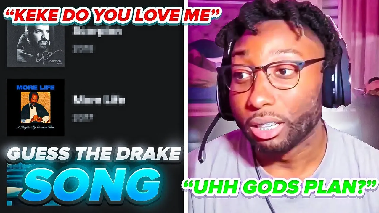 AnnoyingTV Plays "Guess The Drake Song!" to Prove That He's OVO😂