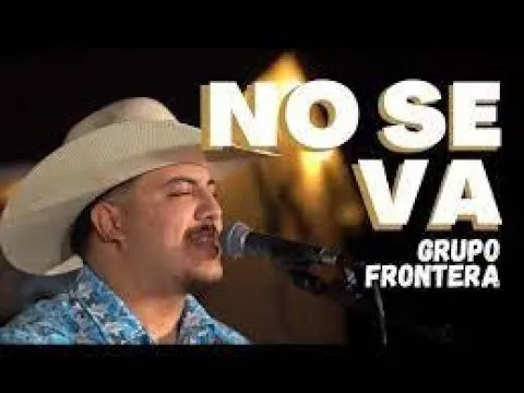 NO SE VA GRUPO FRONTERA MIX  Dj  Joaquin Villanueva g.