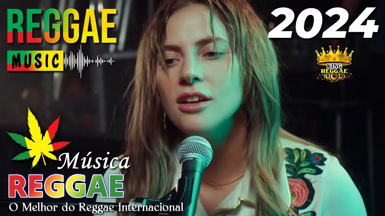 Música Reggae 2024 ♫ O Melhor do Reggae Internacional ♫ Reggae Remix 2024 ♫ Reggae do Maranhão 2024