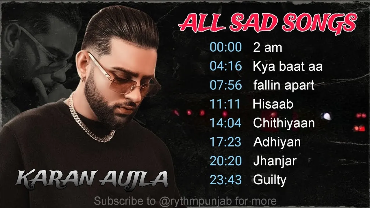 Karan Aujla | Sad Song | Rhythm Punjab | New Punjabi Songs |