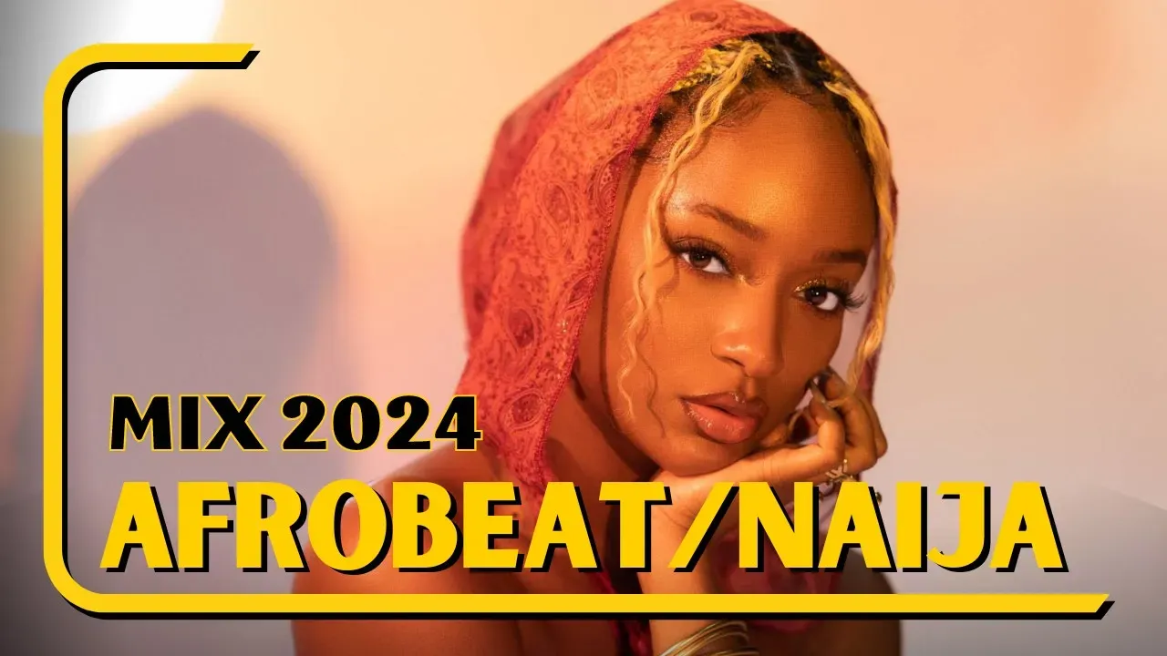 AFROBEAT: THE MUSICAL EXPLOSION FROM AFRICA TO THE WORLD š„ BEST OF NAIJA AFROBEATS MIX