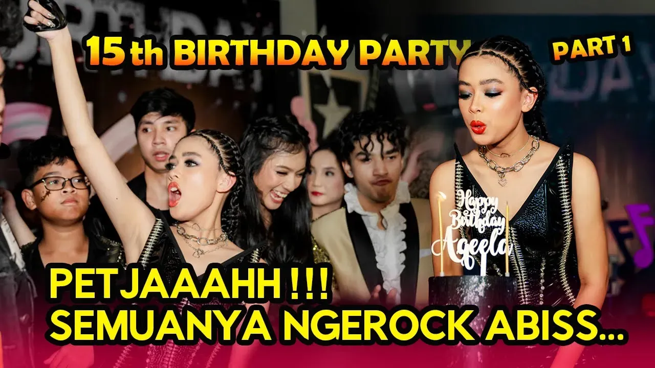 AQEELA’S 15th BIRTHDAY PARTY #Part1 - SEMUA HEBOH, SEMUA JOGET, SEMUA GLAMROCK!!!