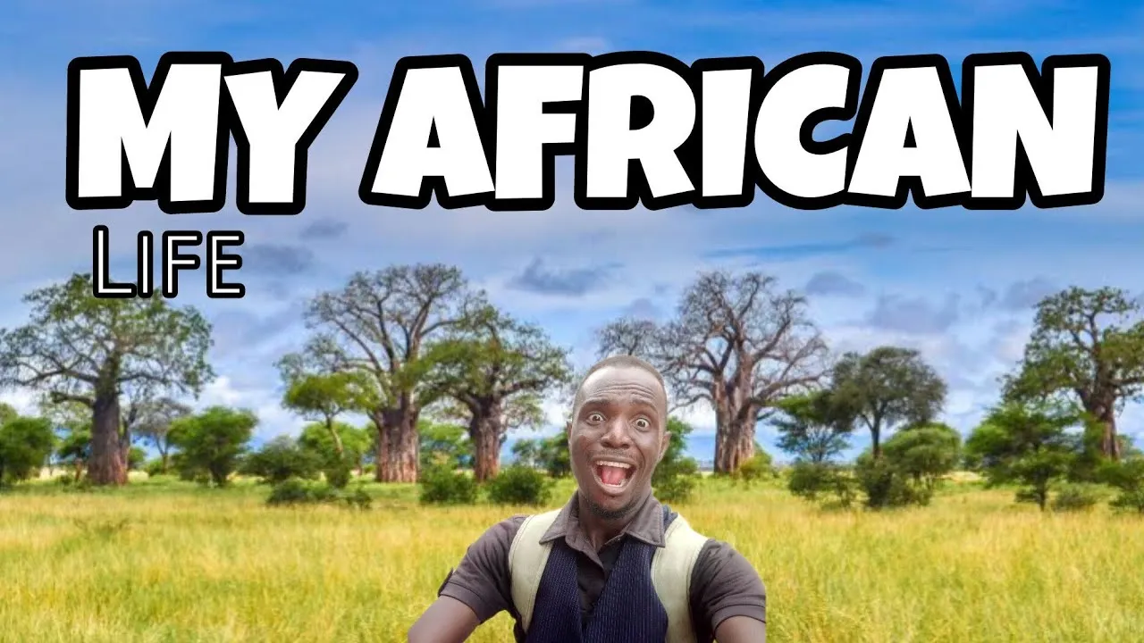 My African Life (Part 1)